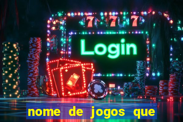 nome de jogos que ganha dinheiro de verdade